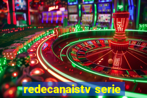 redecanaistv serie